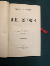 MIEI RICORDI, Marco Minghetti, Vol II 1889