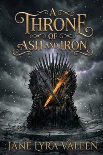 Throne ash and - of, iron: