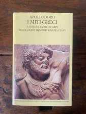 Apollodoro I miti greci Milano Fondazione Valla / Mondadori 1996