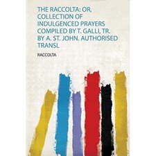 Raccolta : Or, Collection of
