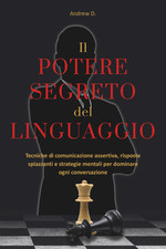 Il Potere Segreto Del Linguaggio: Tecniche Di Comunicazione Assertiva, Risposte 