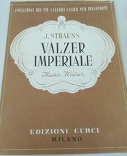 VALZER IMPERIALE STRAUSS PER PIANOFORTE CURCI
