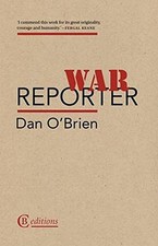 War Reporter, Dan O'Brien