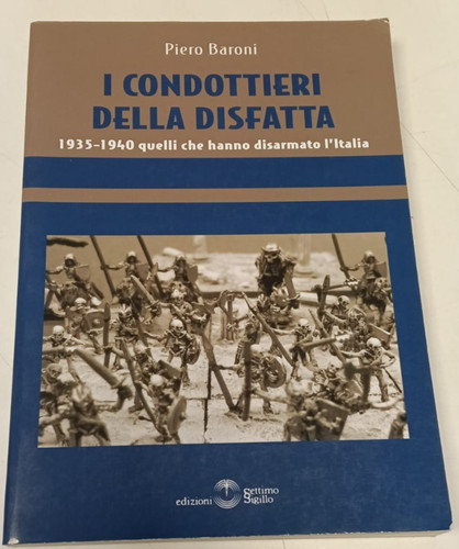 Condottieri della disfatta - i,