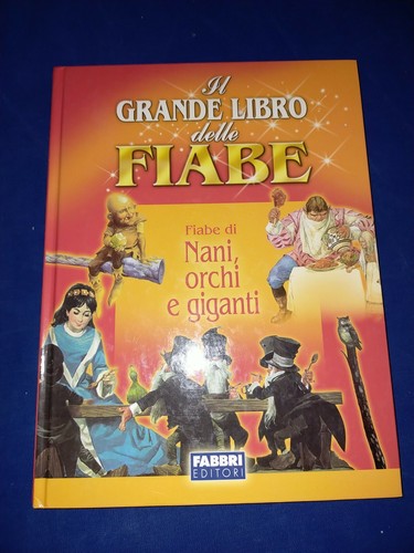 Grande libro delle - il, fiabe