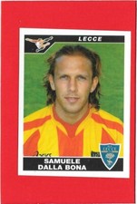 CALCIATORI Panini 2004-05 Figurina-sticker n. 230 LECCE - DALLA BONA
