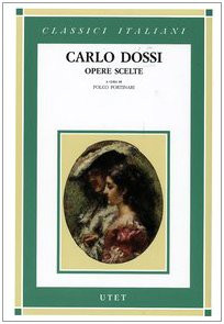 Opere scelte dossi carlo and - opere,