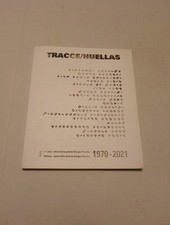 Tracce huellas 1970 - tracce/huellas, 1970/2021