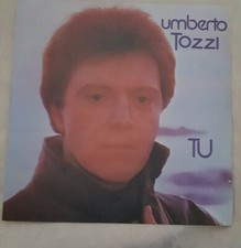 Disco 45 giri Umberto Tozzi Tu