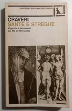 Sante e streghe biografie e