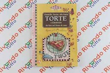Mulino Don Chisciotte TORTE E CROSTATE Arsenale editore