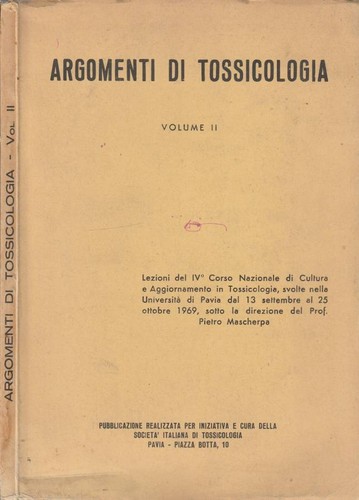 Argomenti tossicologia vol - argomenti, di