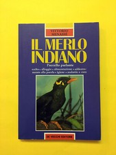 Il merlo indiano. L'uccello parlante-di Vittorio Menassé-libro De Vecchi 1993