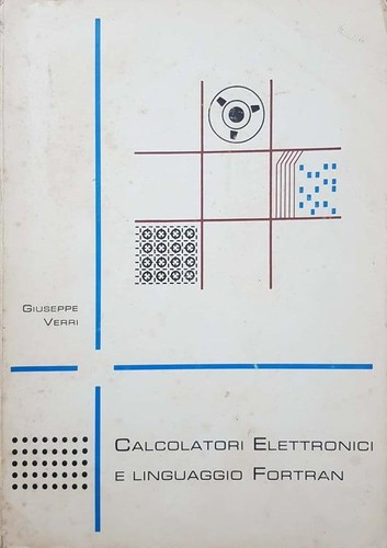 Calcolatori elettronici - calcolatori, e