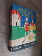 PINOCCHIO E SEMELLINO illustrato ; Ed. Salani – Grandi Piccoli Libri – 1935