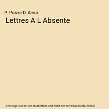 Lettres A L Absente, P. Poivre