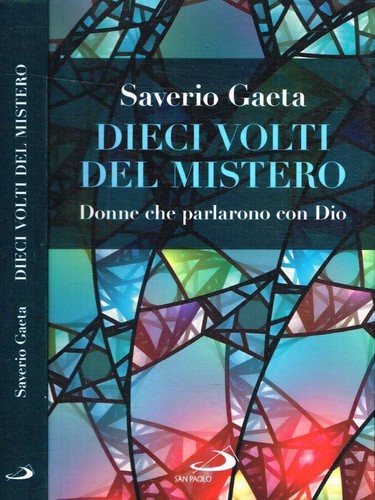 Dieci volti del mistero donne - dieci,