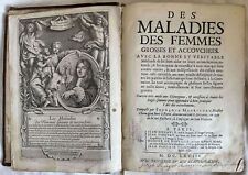 DES MALADIES DES FEMMES GROSSES FRANCOIS MAURICEAU 1668 OSTETRICIA GINECOLOGIA