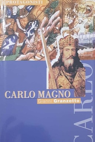 Carlo magno gianni granzotto - magno,