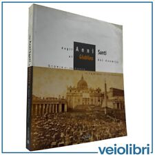 Anni Santi Giubileo 2000 Duemila Libro Fotografico Alinari Roma Catalogo mostra