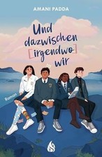 Und dazwischen irgendwo wir von Padda, Amani | Buch | Zustand sehr gut