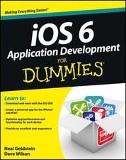 iOS 6 Application Development For Dummies, Wilson, Dave