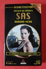 Segretissimo SAS Serie Oro n.1515 Gerard de Villiers Aurora nera Mondadori 2006