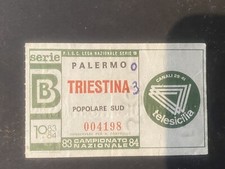 Palermo-Triestina biglietto/ticket 1983/84(Juventus,Lazio,Inter,napoli,Milan)