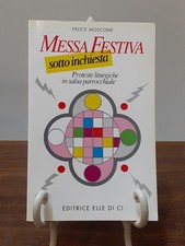 MOSCONE - MESSA FESTIVA SOTTO