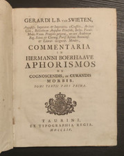 GERARDI VAN SWITEN COMMENTARIA IN HERMANNI BOERHAAVE APHORISMOS CURANDIS MORBIS