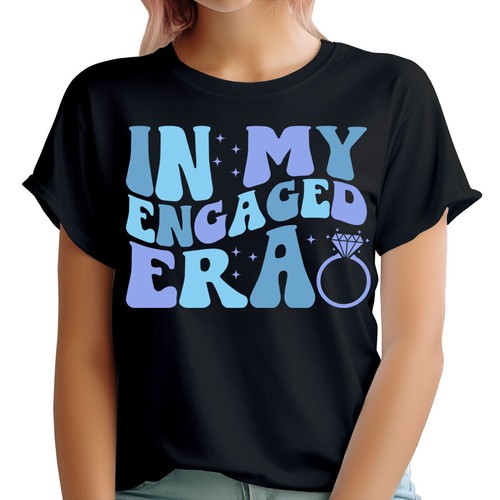 Engaged era bride - in, my
