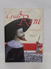 Libro GUIDO RENI Un’intervista possibile Campanini Monaco  2008   CL5