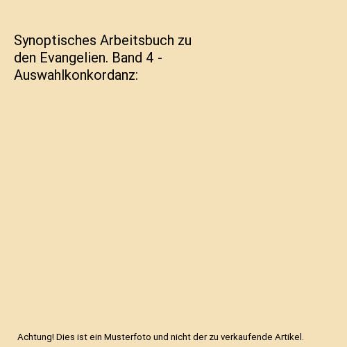 Synoptisches arbeitsbuch - arbeitsbuch, zu
