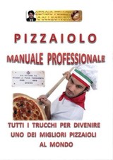 PIZZAIOLO. MANUALE PROFESSIONALE'  - FELLETI SERGIO' - YouCanPrint