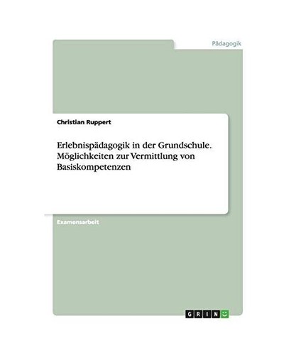 Erlebnispädagogik der - erlebnispädagogik, in