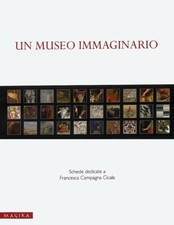 Un museo immaginario. Schede