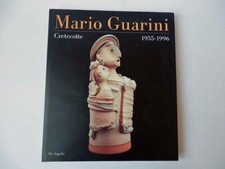 MARIO GUARINI Cretecotte 1955 1996 De Angelis libro ceramica