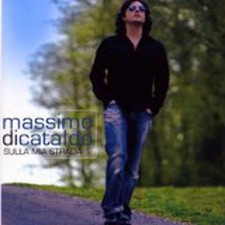Massimo Di Cataldo - Sulla Mia Strada [CD]