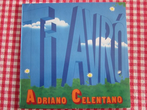 Adriano celentano avro - celentano, ti