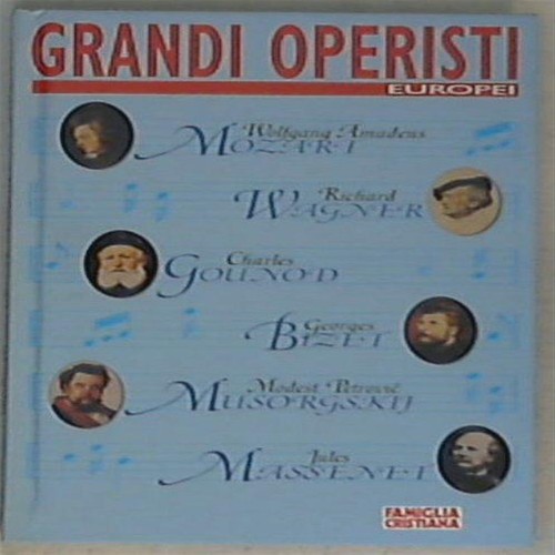 Grandi operisti europei - ,