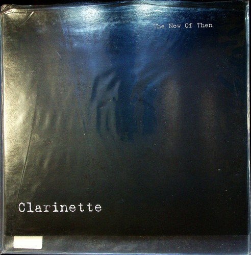 Clarinette the now of - –,