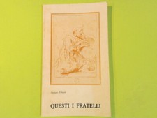 QUESTI I FRATELLI D'ALATRI