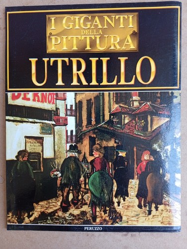 Utrillo giganti della - -,