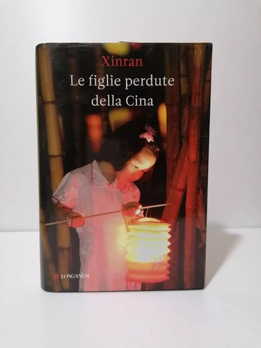 Figlie perdute della cina - le,