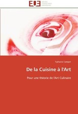 			De la cuisine a l'art by