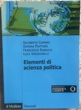 9788815293596 Elementi di scienza politica - Giliberto Capano,Simona Piattoni,Fr
