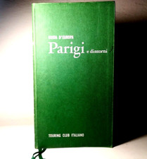GUIDA D'EUROPA PARIGI E DINTORNI TOURING CLUB ITALIANO LIBRO (66)