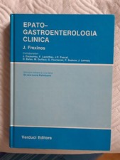 Epato-gastroenterologia clinica - J. Frexinos- Dott.ssa Palmisano - Verduci 1987