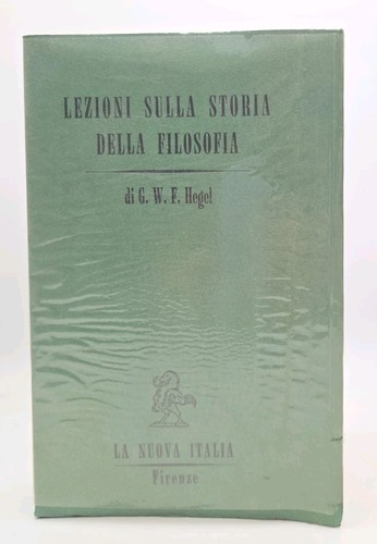Hegel lezioni storia della - hegel, di