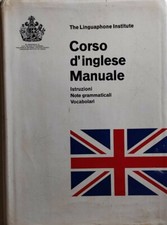 Corso d’inglese - Manuale di Aa.vv., 1970, The Linguaphone Institute